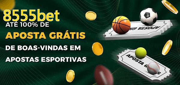8555betbet Ate 100% de Aposta Gratis